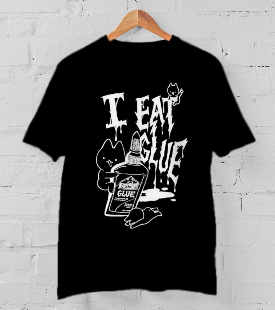 I Eat Glue Cube Glue Cats Quirky Humor T-Shirt