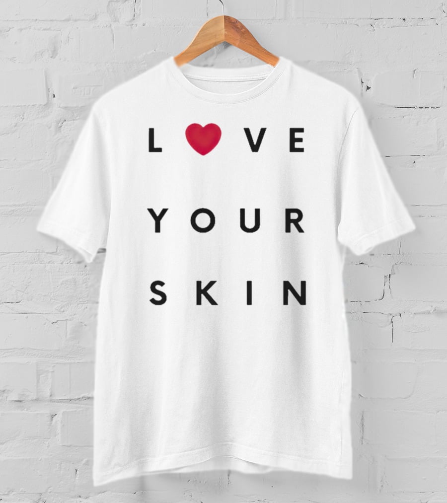 Love Your Skin Heart T-Shirt