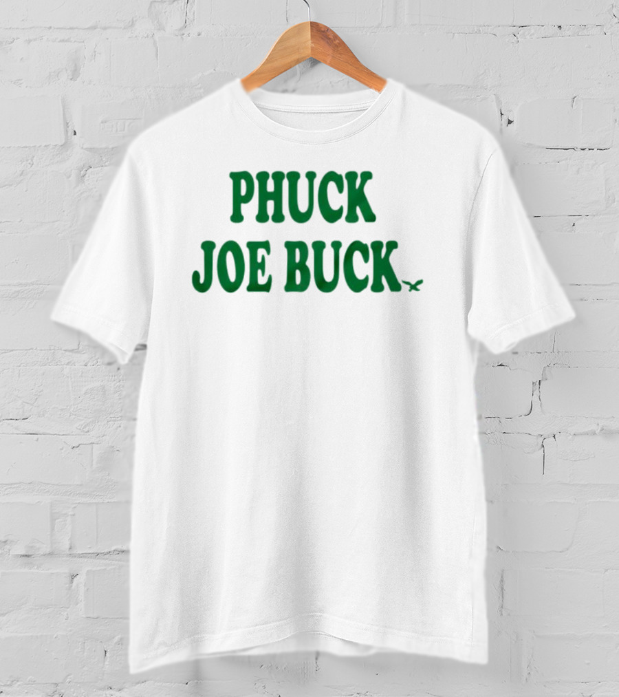 Phuck Joe Buck Birds New T-Shirt