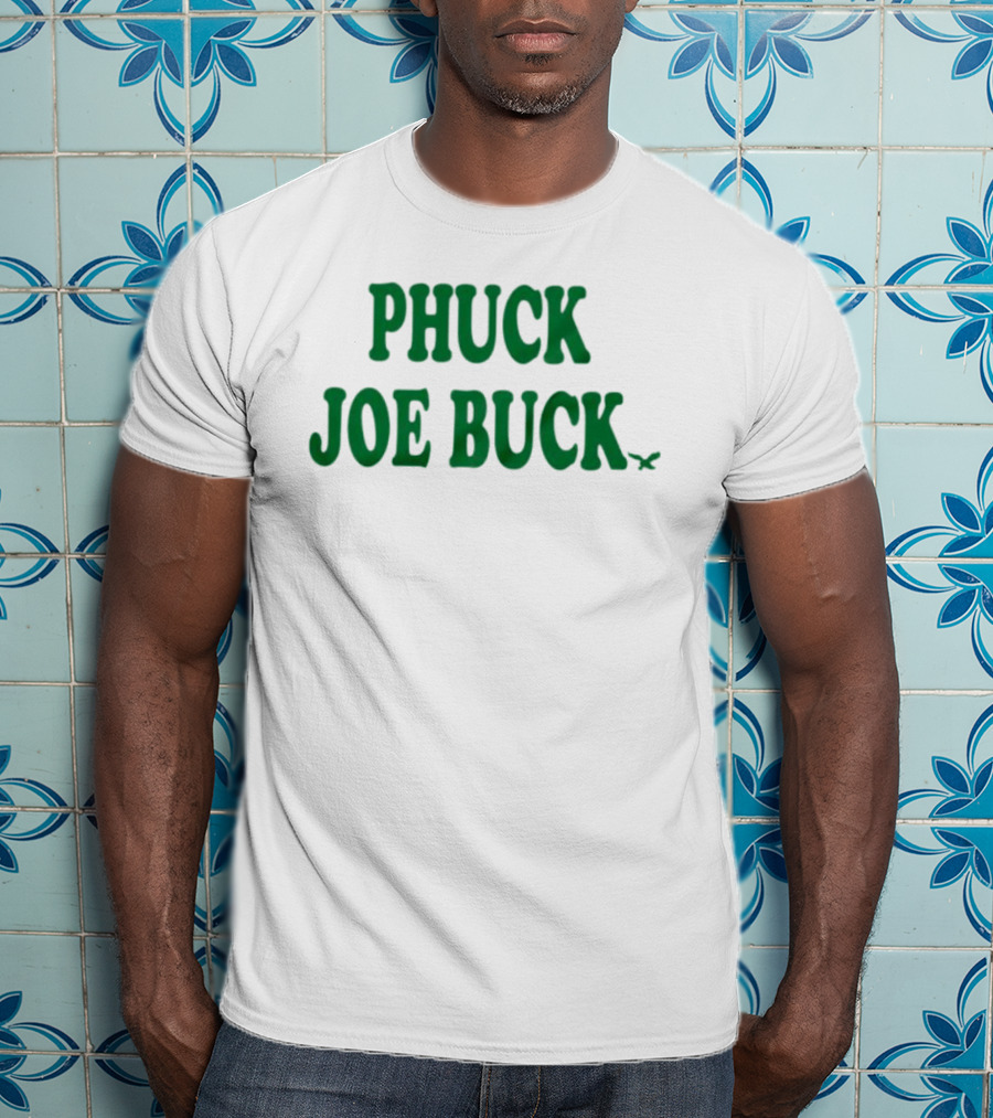 Phuck Joe Buck Birds New T-Shirt