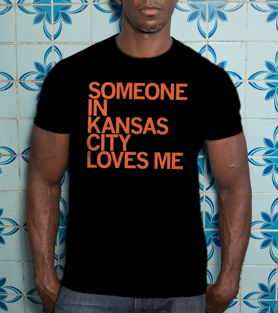 Someone In Kansas City Loves Me Kansas City Pride T-Shirt