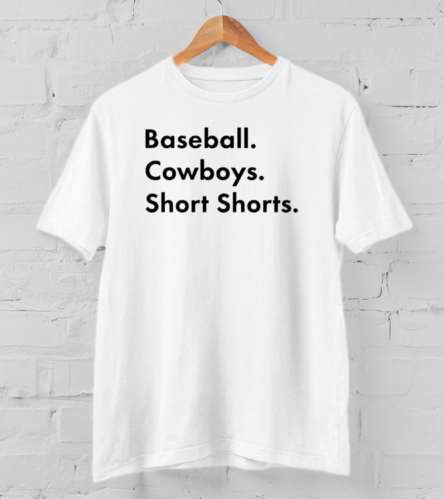 Baseball Cowboys Short Shorts T-Shirt
