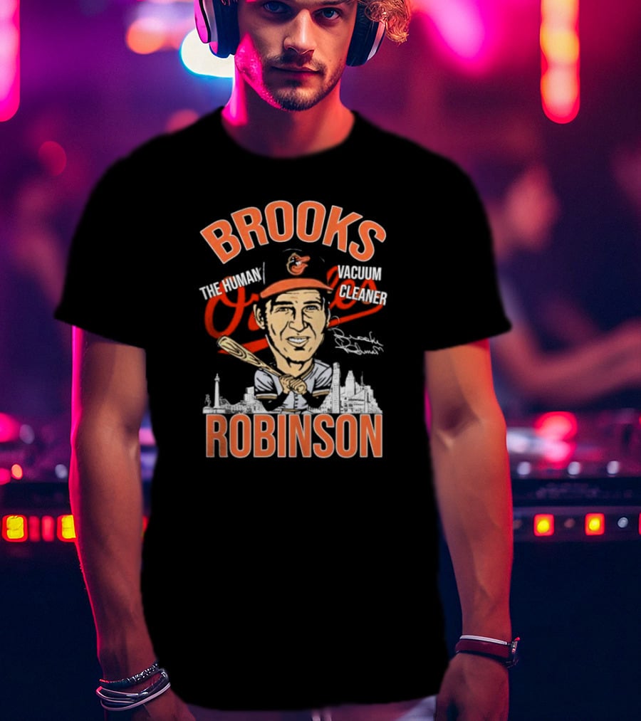 Brooks Robinson The Human Vacuum Cleaner Caricature Signature Orioles Baseball Legend Baltimore Skyline T-Shirt