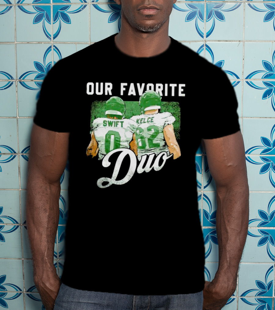 Our Favorite Duo Swift Kelce T-Shirt