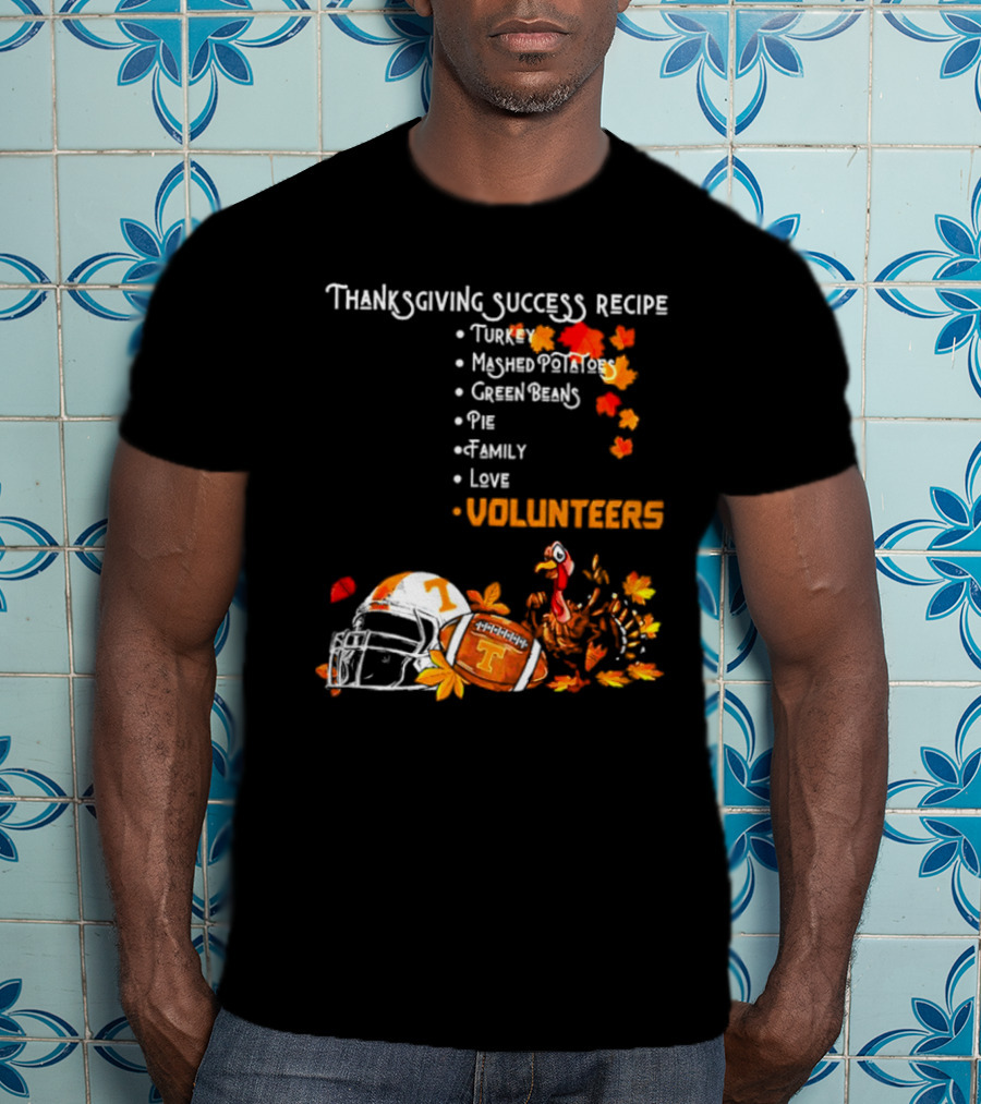 Thanksgiving Success Recipe Turkey Volunteers Football Helmet Tennessee T-Shirt