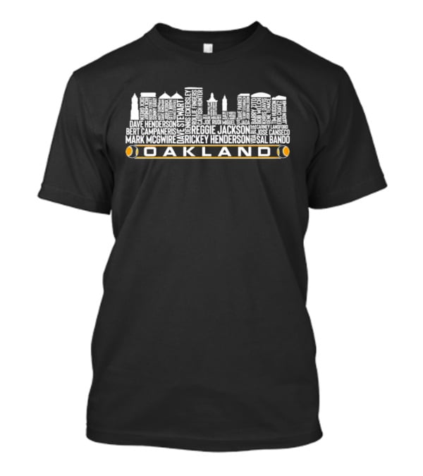 Oakland Baseball Skyline With Reggie Jackson Rickey Henderson Player Names T-Shirt