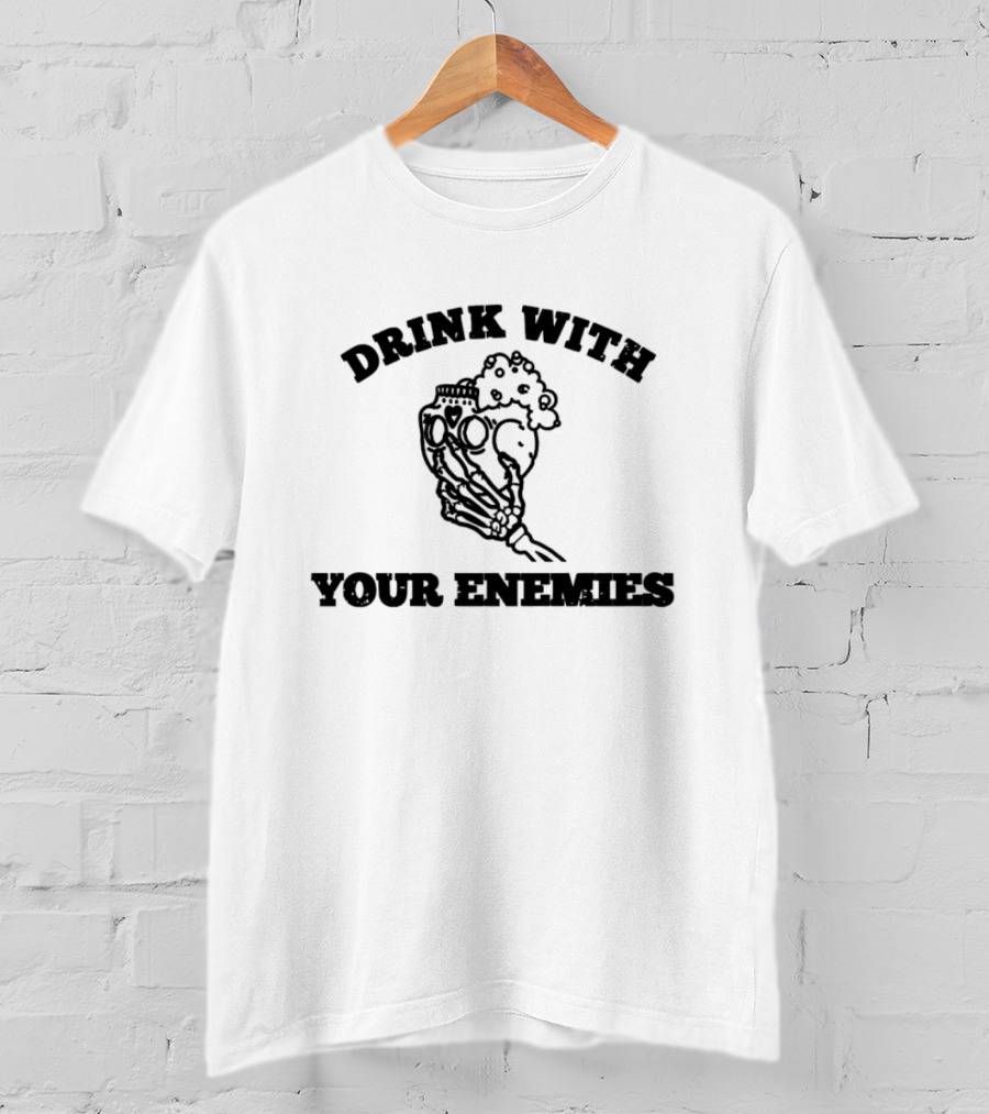Drink With Your Enemies Skull Poison T-Shirt