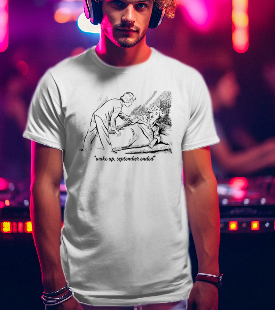 Wake Up September Ended Comic Couple Scene T-Shirt