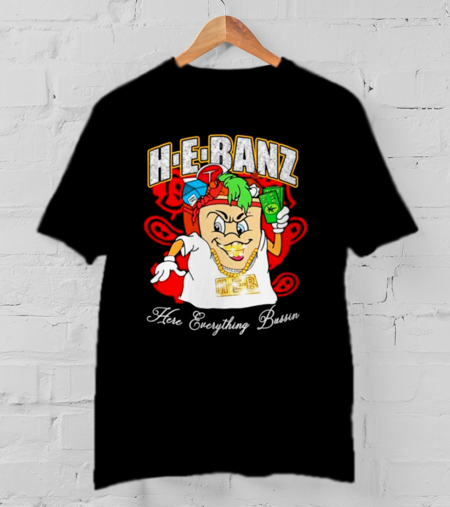 H-E-Banz Here Everything Bussin Cartoon Character With Chains And Accessories T-Shirt