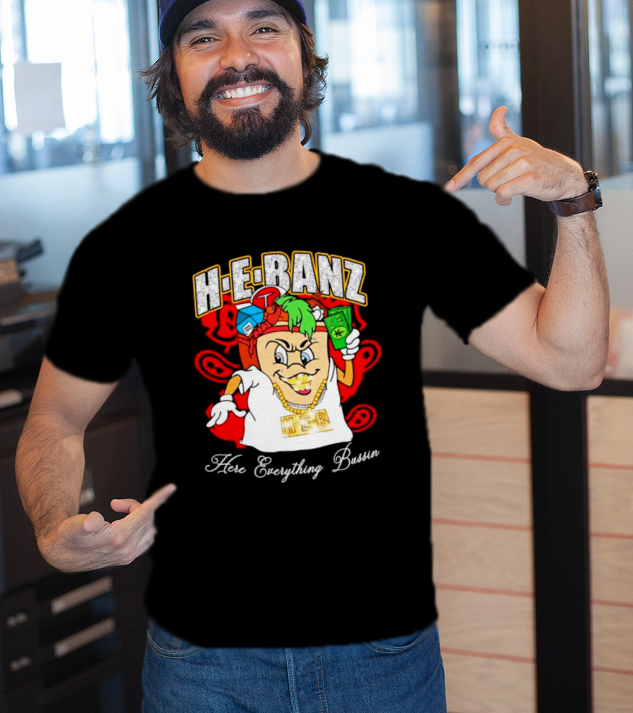 H-E-Banz Here Everything Bussin Cartoon Character With Chains And Accessories T-Shirt