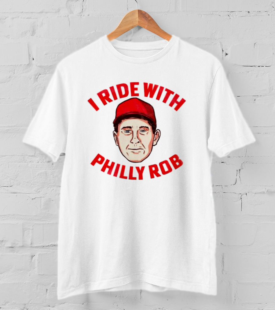 I Ride With Philly Rob Red Cap T-Shirt