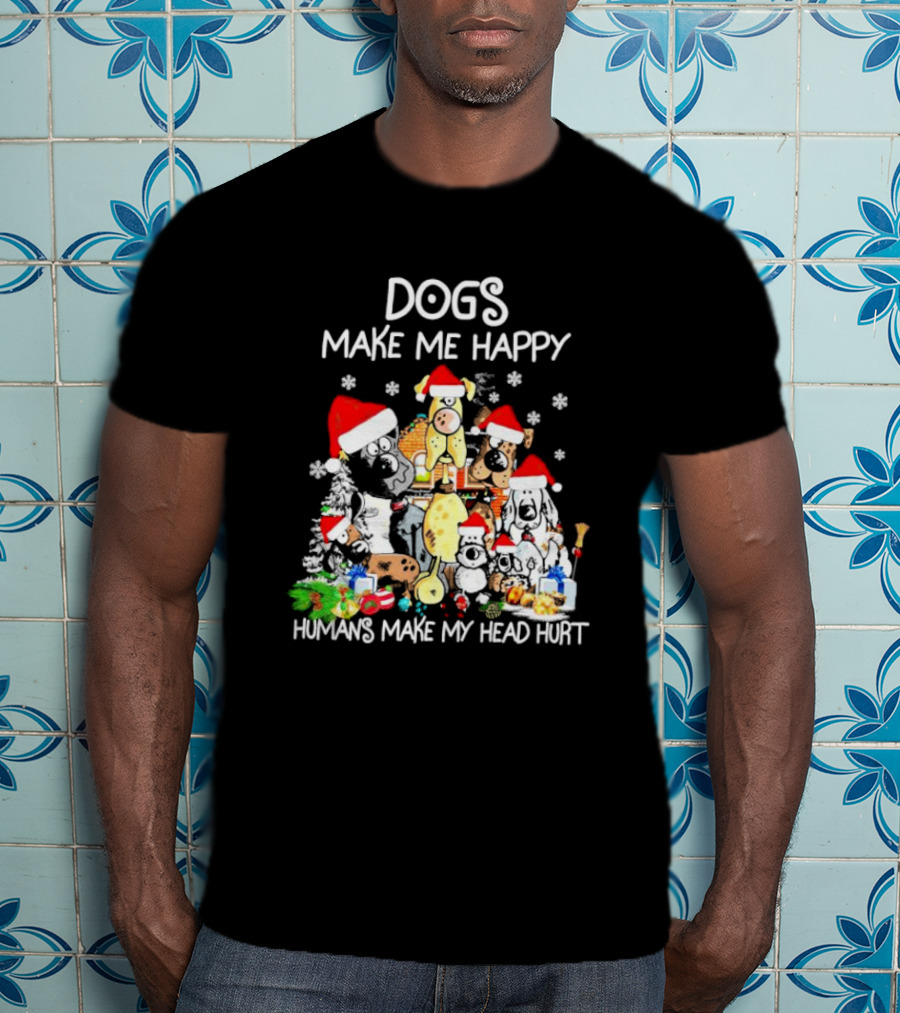 Dogs Make Me Happy Humans Make My Head Hurt Christmas Santa Hat Snowflakes T-Shirt