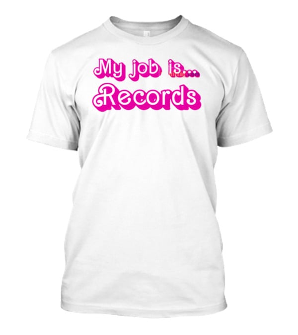 Dr. Colleen Shogan My Job Is Records T-Shirt