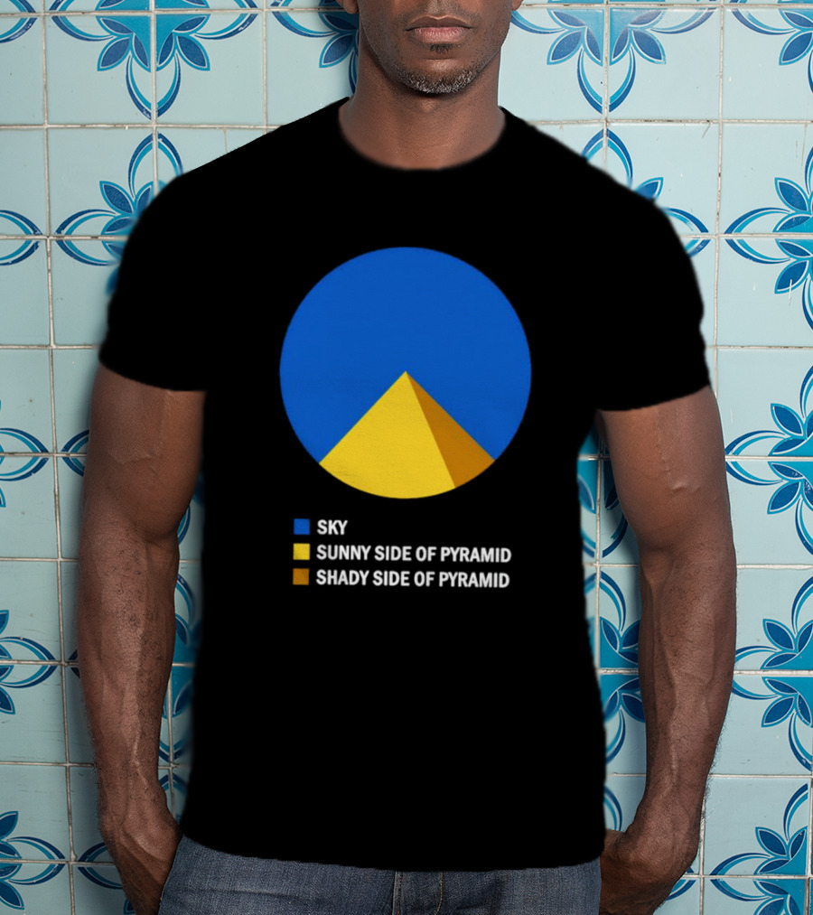 Sky Sunny Side Of Pyramid Shady Side Of Pyramid Chart Circle T-Shirt