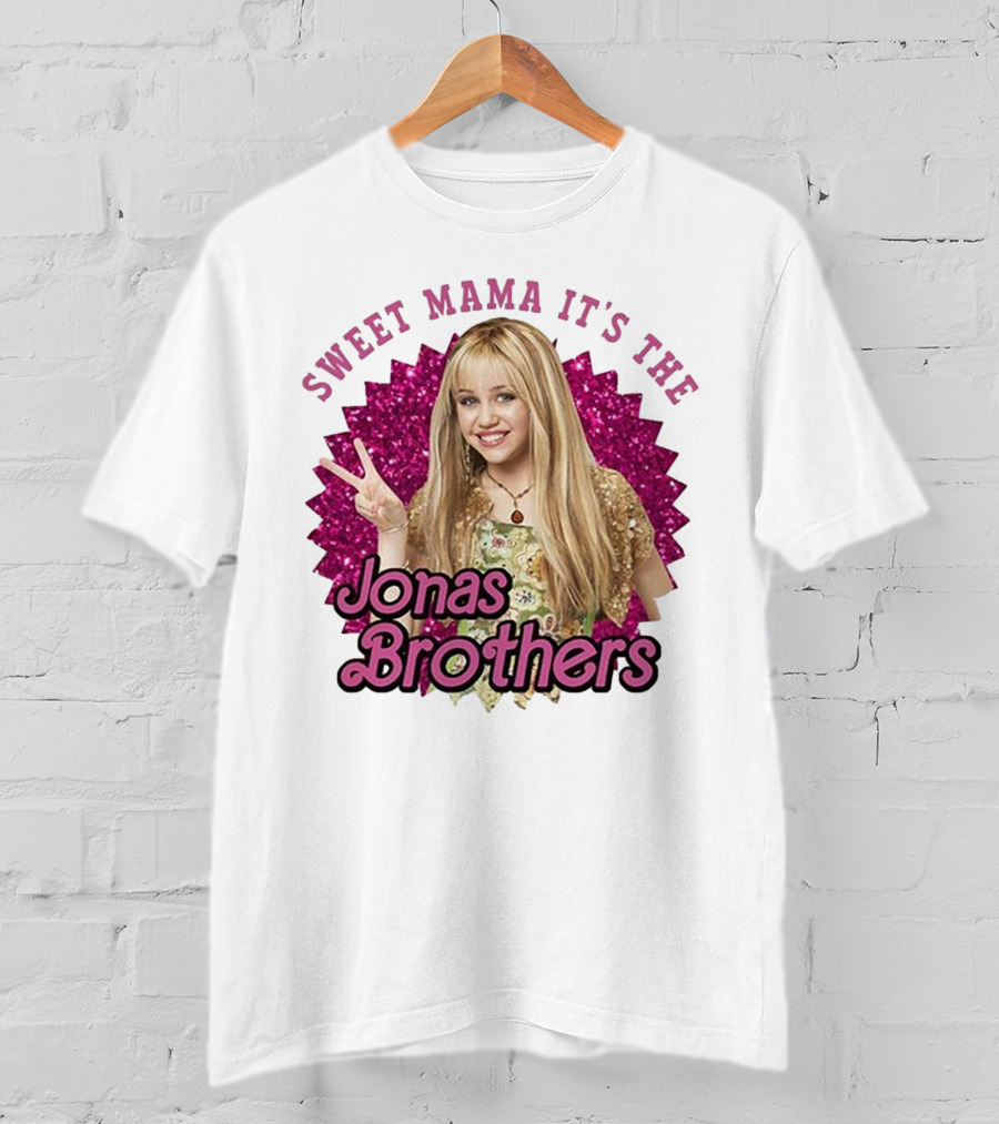 Sweet Mama It's The Jonas Brothers Hannah Montana Crossover Merch T-Shirt