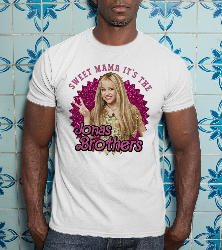 Sweet Mama It's The Jonas Brothers Hannah Montana Crossover Merch T-Shirt