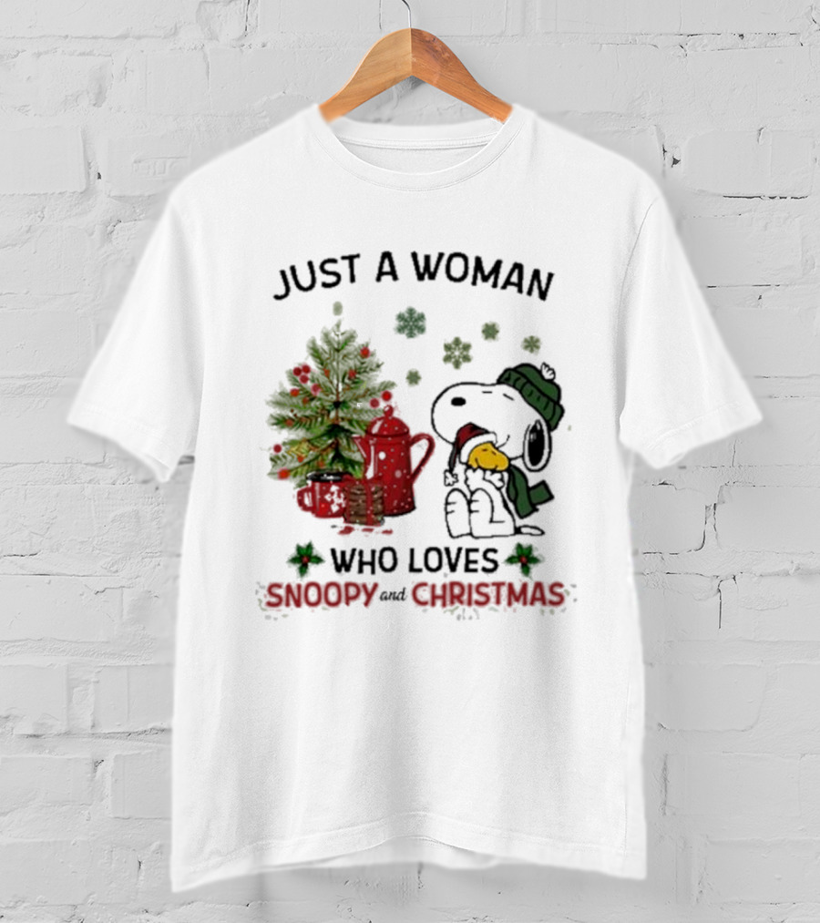 Just A Woman Who Loves Snoopy Hug Woodstock And Christmas T-Shirt
