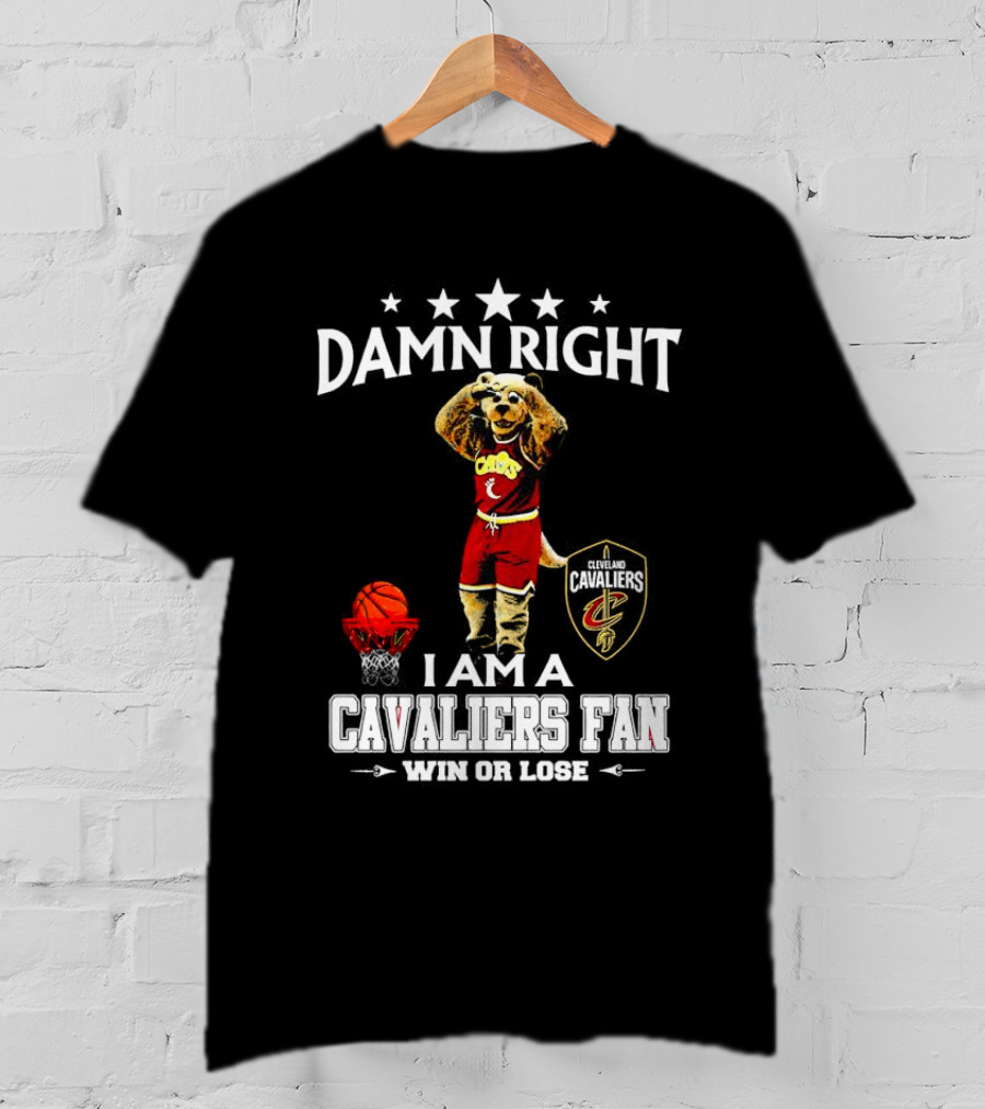 Damn Right I Am A Cleveland Cavaliers Fan Win Or Lose Basketball Mascot T-Shirt