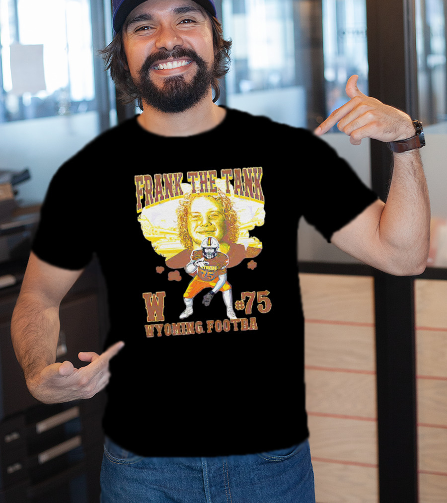 FRANK THE TANK W #75 WYOMING FOOTBA T-Shirt
