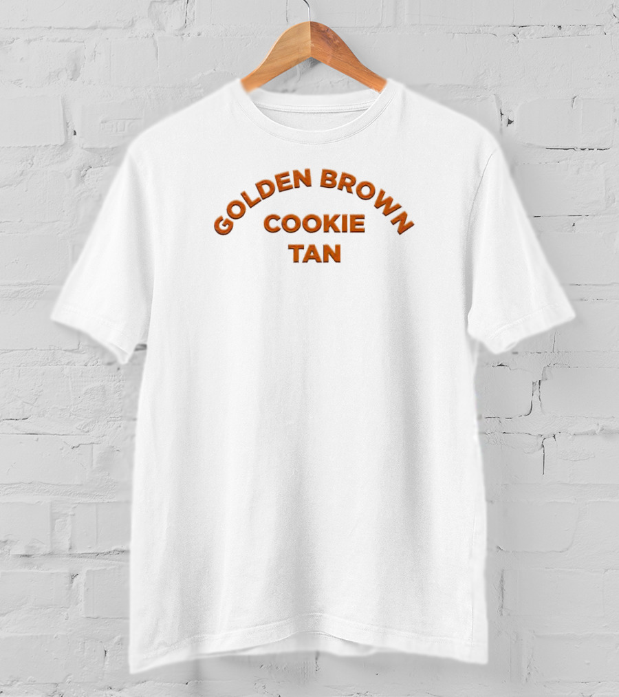 Golden Brown Cookie Tan T-Shirt