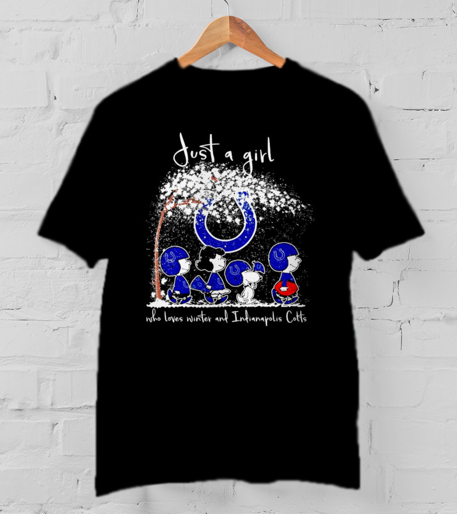 Just A Girl Who Loves Winter And Indianapolis Colts Peanuts Characters T-Shirt