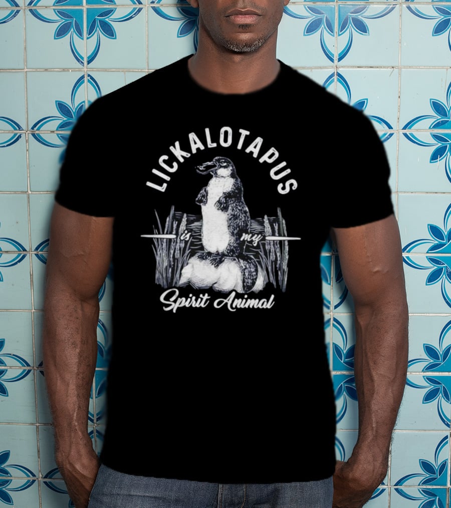 Lickalotapus Is My Spirit Animal Penguin T-Shirt