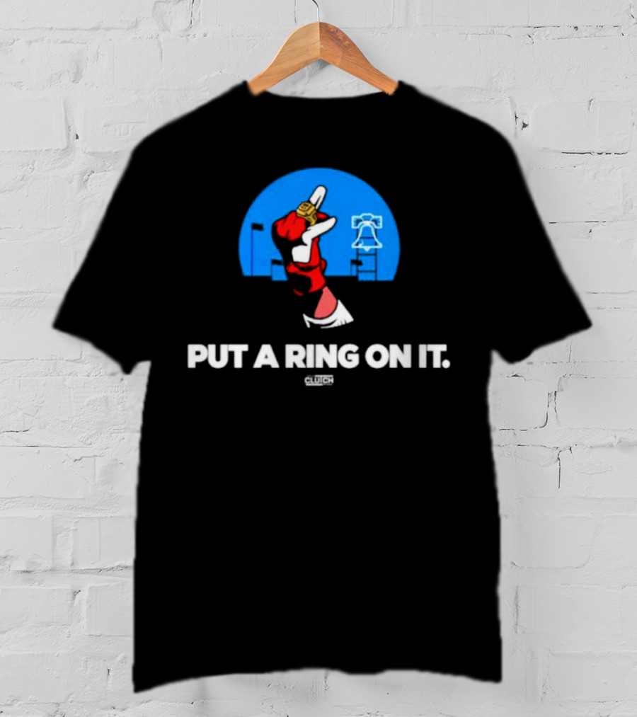Put A Ring On It Philadelphia Liberty Bell T-Shirt
