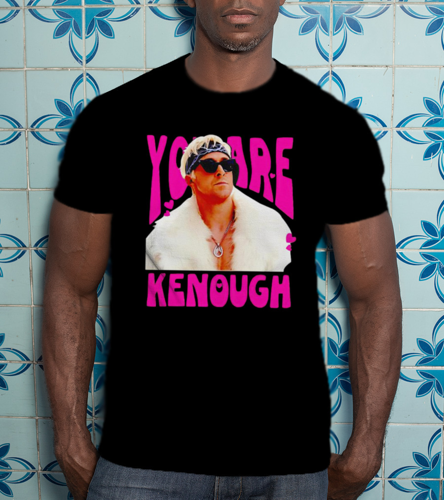 Ryan Gosling You Are Kenough Barbie T-Shirt