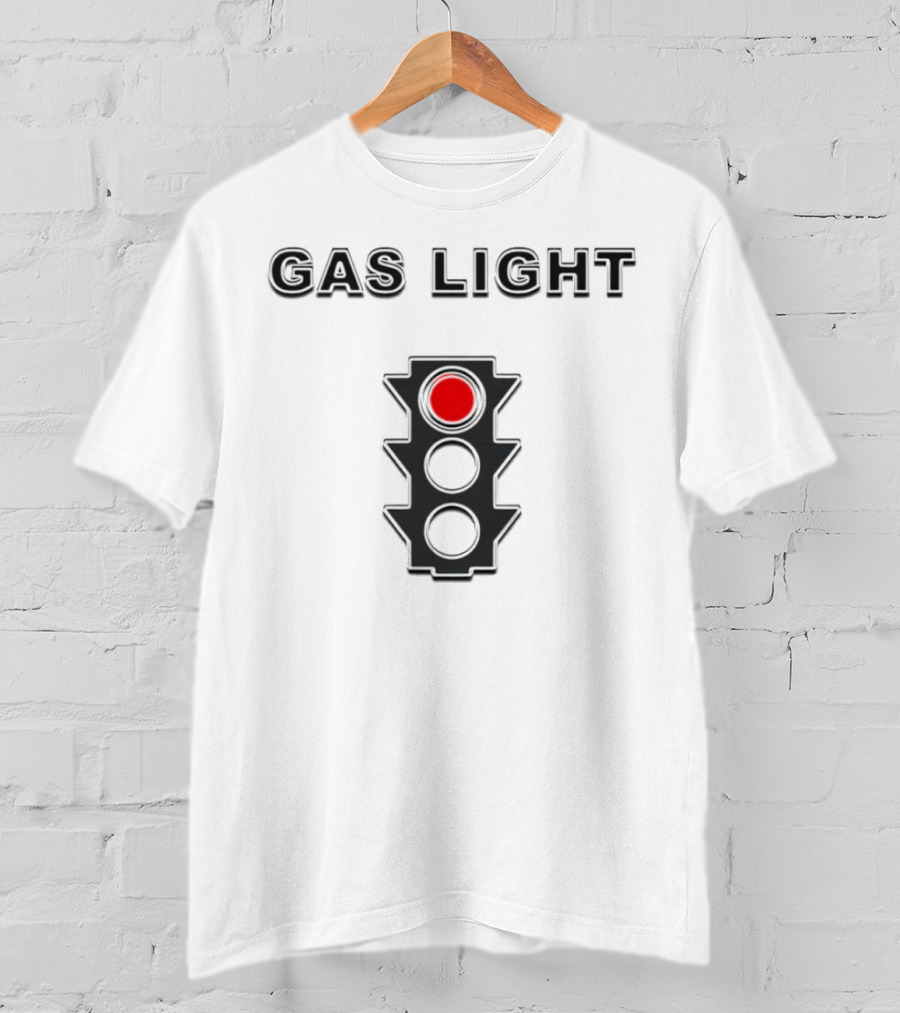 Gas Light Red Traffic Signal T-Shirt