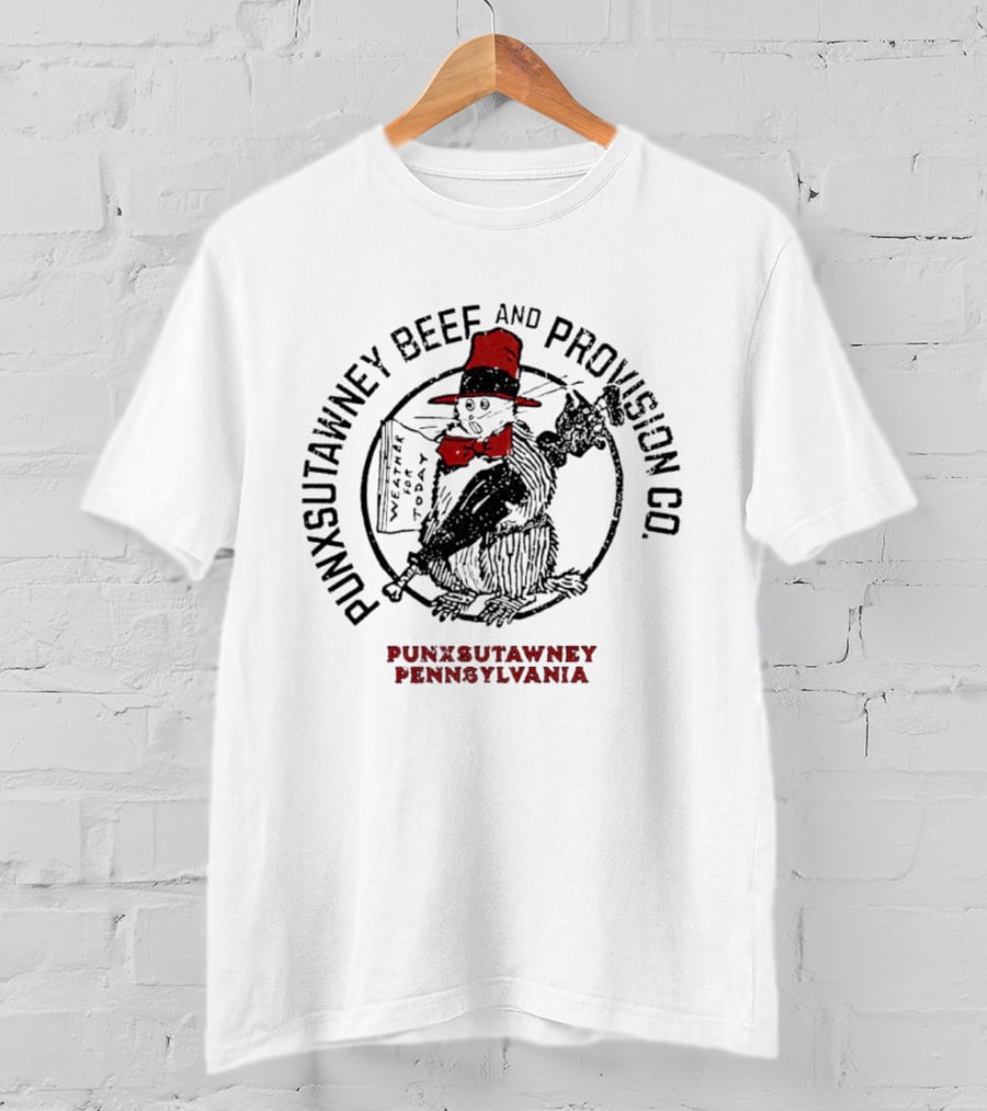 Punxsutawney Beef And Provision CO Weather Today Punxsutawney Pennsylvania T-Shirt
