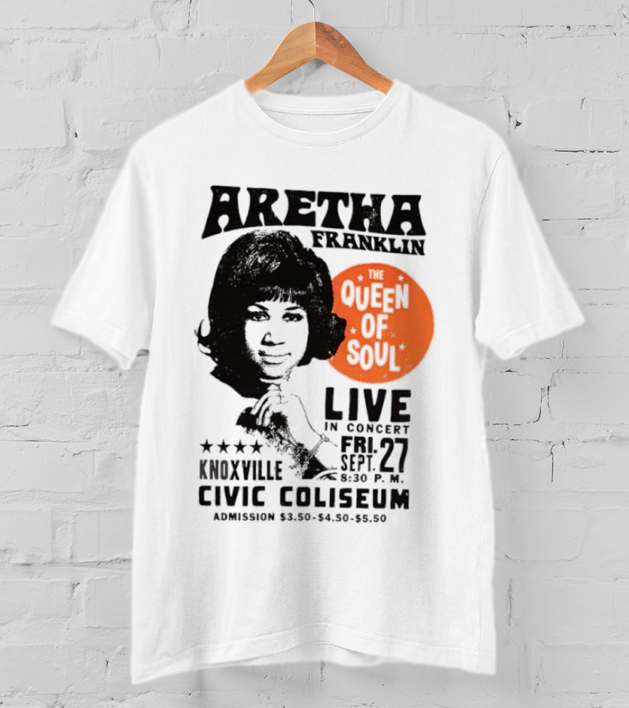 Aretha Franklin Live Concert At Knoxville Civic Coliseum The Queen Of Soul Friday Sept 27 T-Shirt