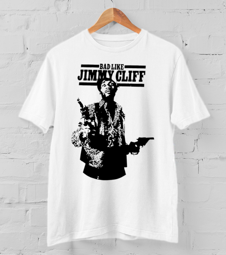 Bad Like Jimmy Cliff Iconic Film T-Shirt