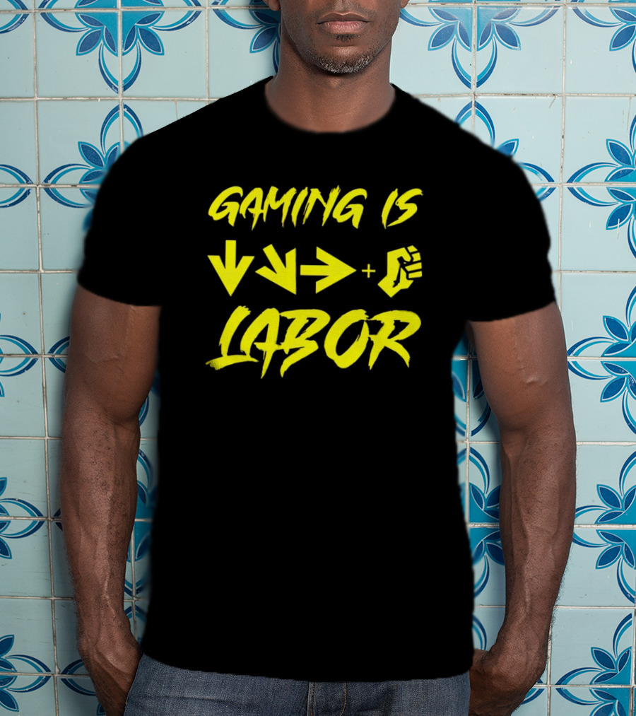 Gaming Is Labor Down Right Fierce Combo T-Shirt