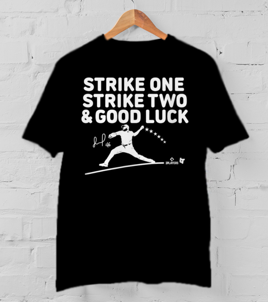 Jose Alvarado Strike One Strike Two And Good Luck Signature Pitcher Silhouette 46 T-Shirt