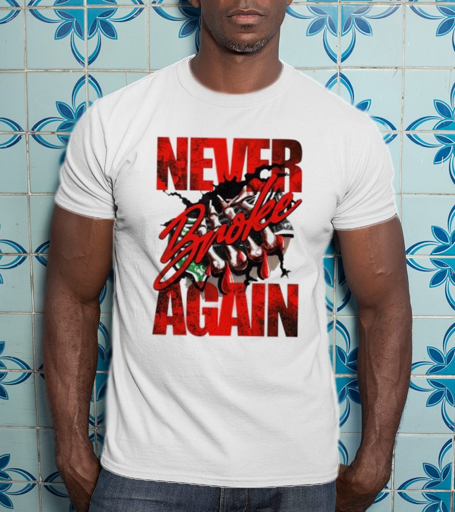 Never Broke Again Red Dripping With Money Seafoam Highlights T-Shirt