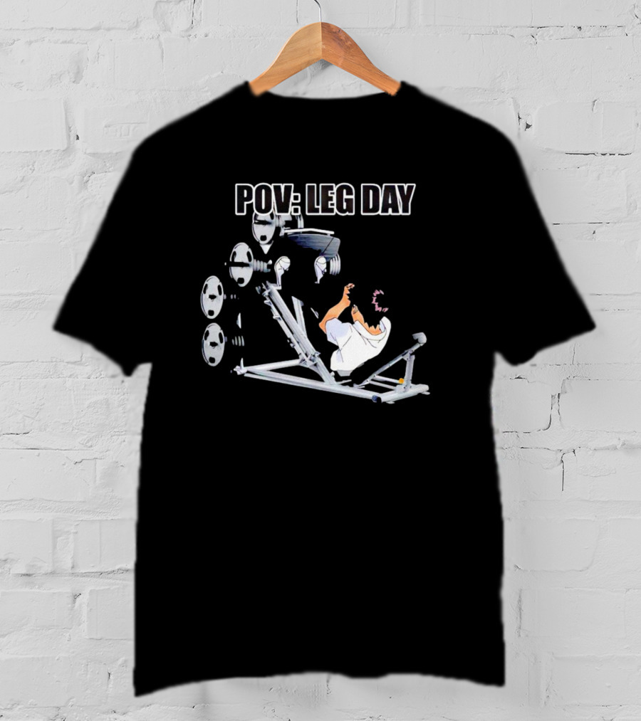 POV Leg Day Gym Workout Perspective T-Shirt