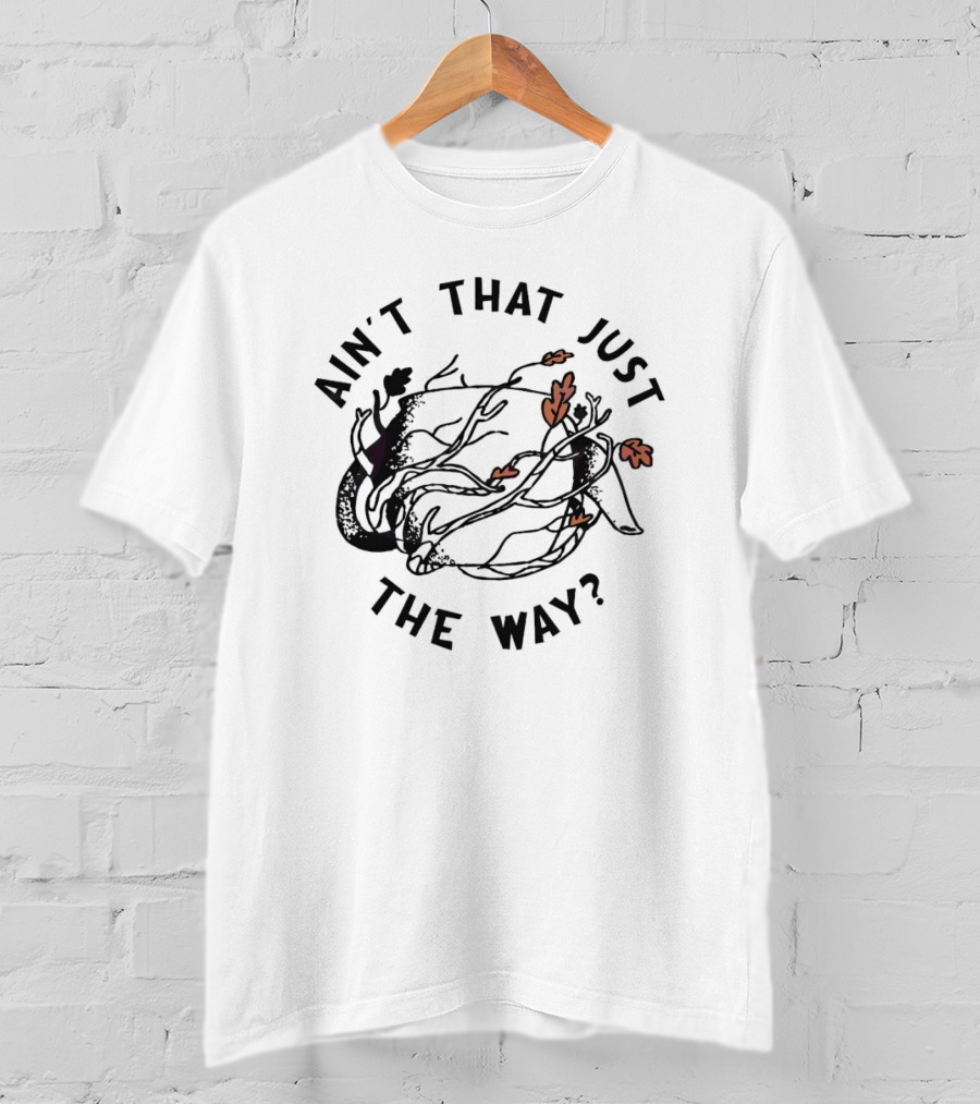 Ain't That Just The Way Deer Antlers And Autumn Leaves T-Shirt