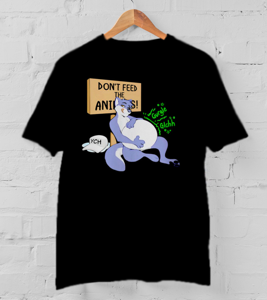 Don't Feed The Animals Gurgle Glchh YCH Sign With Full-Bellied Purple Cartoon Character T-Shirt