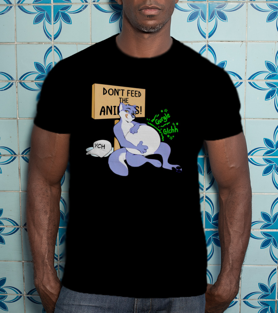 Don't Feed The Animals Gurgle Glchh YCH Sign With Full-Bellied Purple Cartoon Character T-Shirt