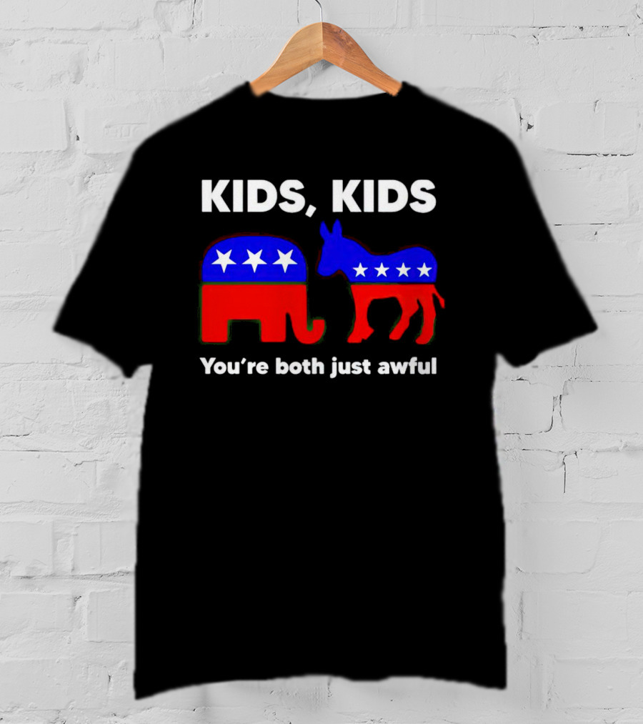 Kids Kids You're Both Just Awful Elephant Donkey Stars Political Humor T-Shirt