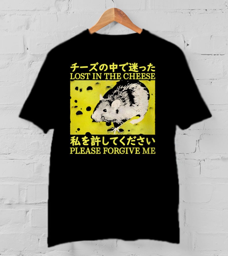 Lost IN The Cheese Please Forgive ME Rat T-Shirt