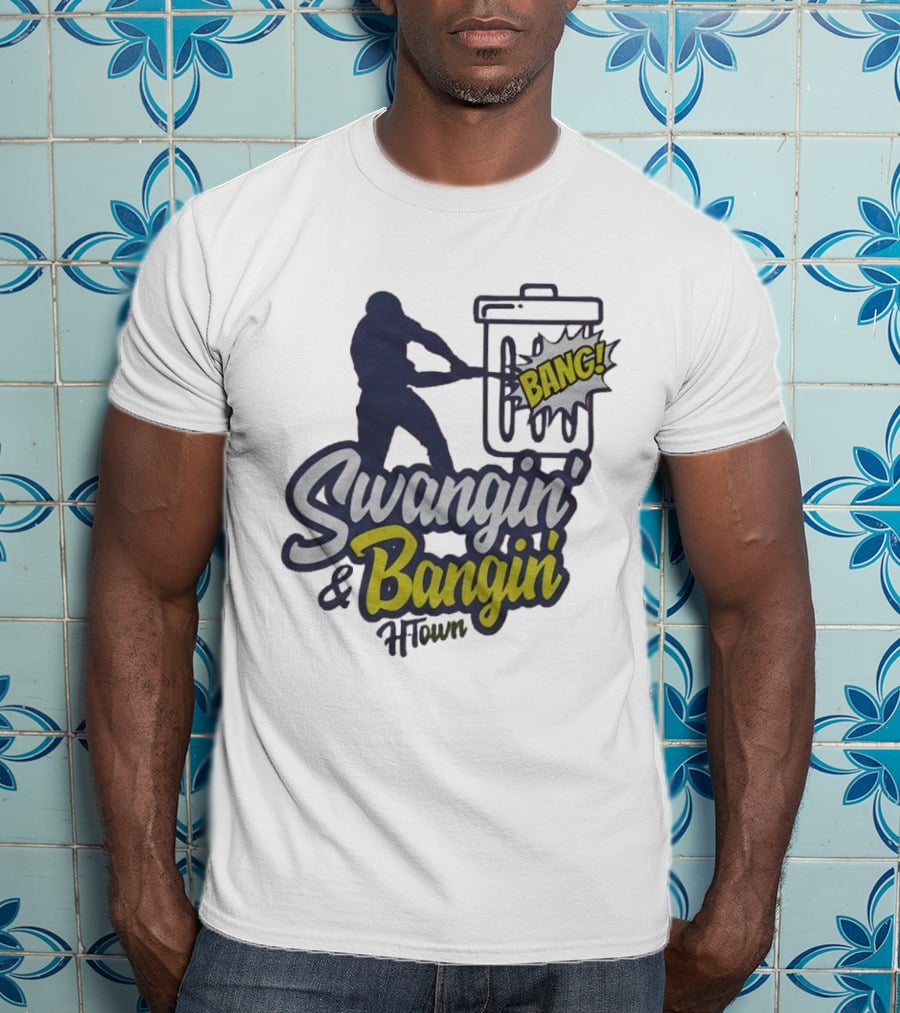 Swangin’ And Bangin’ H-town Bang T-Shirt