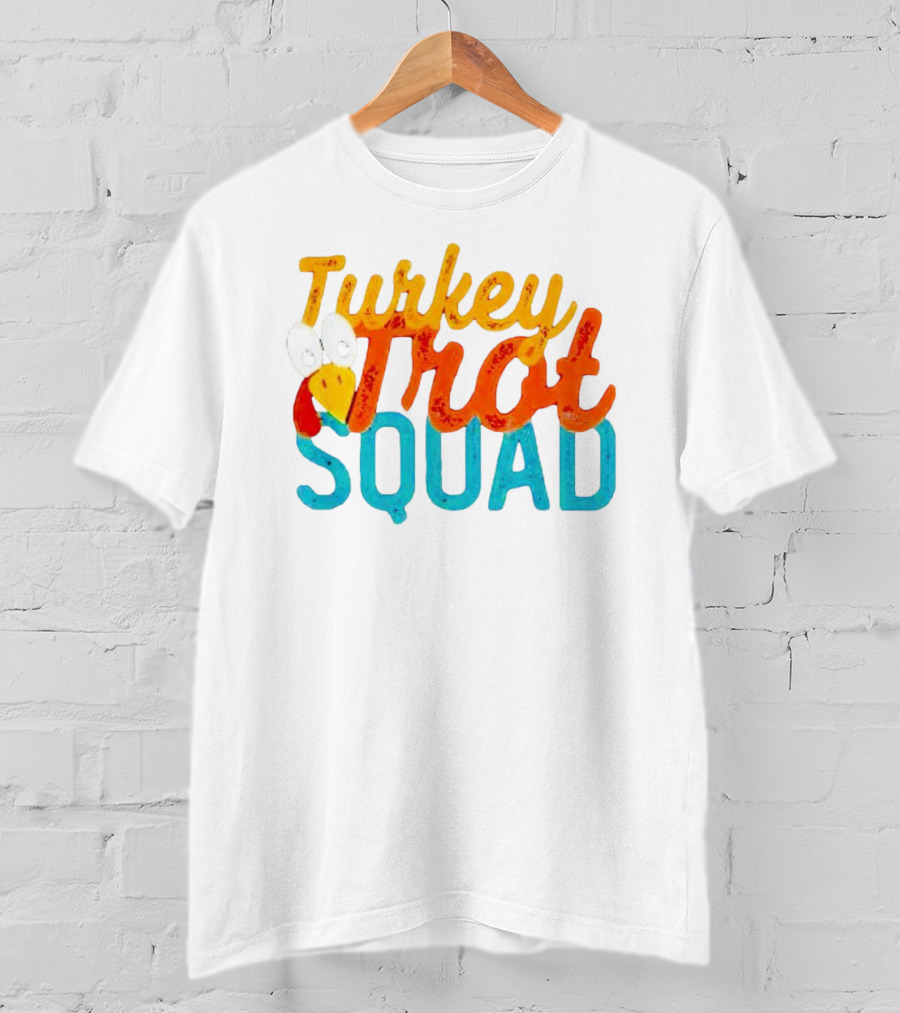 Turkey Trot Squad Festive Running Team Fun Thanksgiving Event T-Shirt
