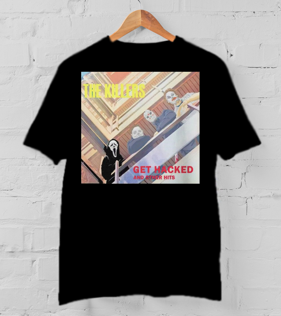 The Killers Get Hacked And Other Hits T-Shirt