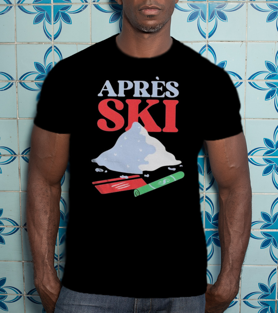 APRÈS SKI Snow Powder Enthusiast Fun Adventure T-Shirt