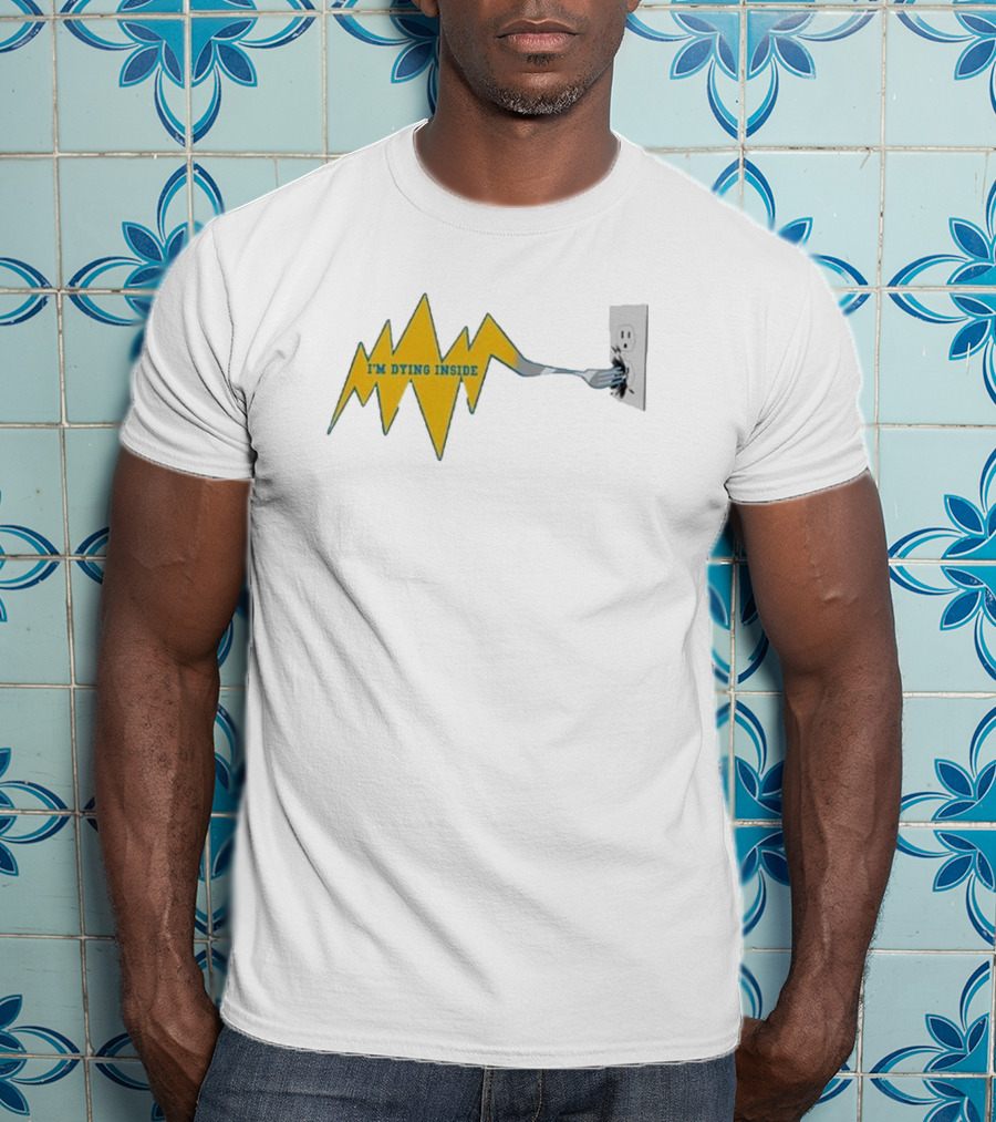 I'm Dying Inside Electric Outlet Fork Zigzag T-Shirt