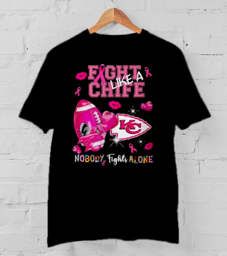 Fight Like A Chief Nobody Fights Alone Breast Cancer KC Pink Ribbon Football Gloves T-Shirt