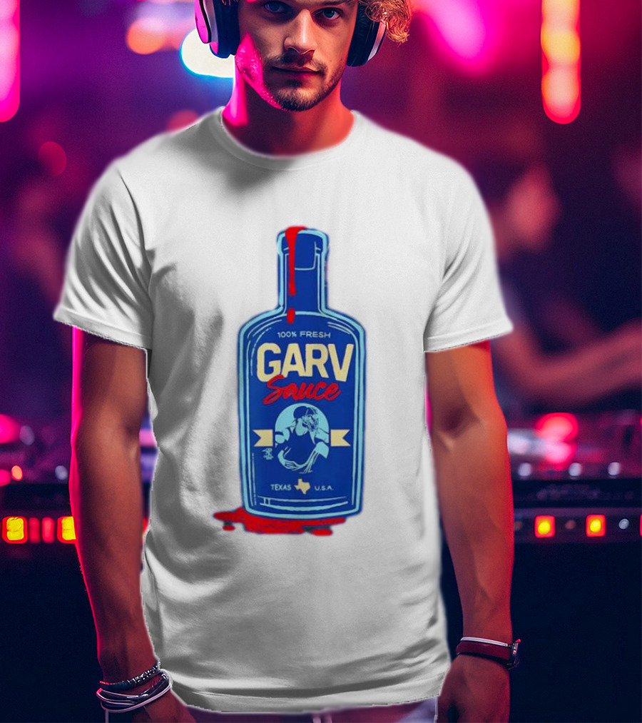 Mitch Garver Garv Sauce Texas Rangers 100% Fresh Texas U.S.A T-Shirt