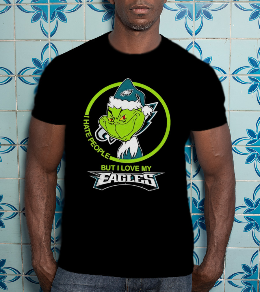 Grinch I Hate People But I Love My Eagles T-Shirt