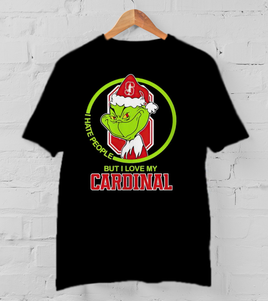 Grinch I Hate People But I Love My Stanford Cardinal T-Shirt
